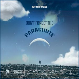 Don't Forget the Parachute (EP)