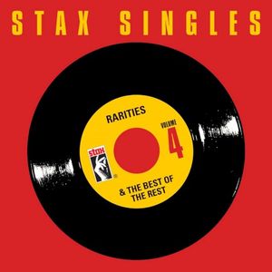 Stax Single Volume 4: Rarities & The Best of the Rest