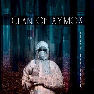 Brave New World (Clan of Xymox remix)