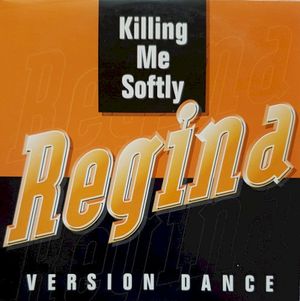 Killing Me Softly (version dance) (Single)