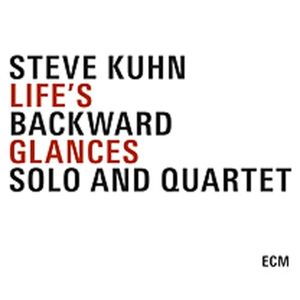 Life's Backward Glances - Solo and Quartet