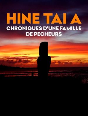 Hine Tai'a, chroniques d'une famille de pêcheurs