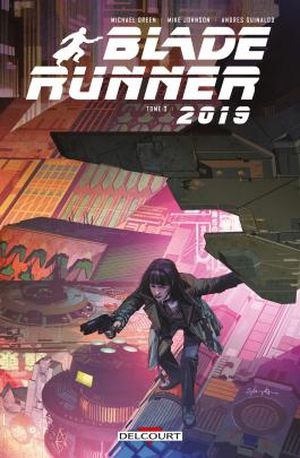 Home Again ! - Blade Runner 2019, tome 3