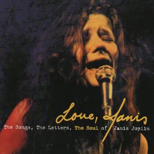 Love, Janis: The Songs, The Letters, The Soul of Janis Joplin