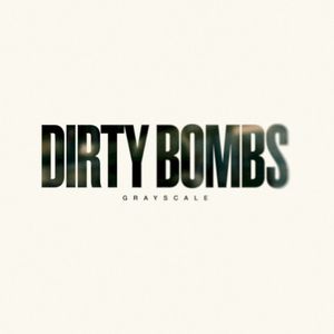 Dirty Bombs (Single)