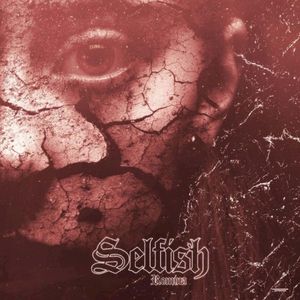 Selfish (Single)