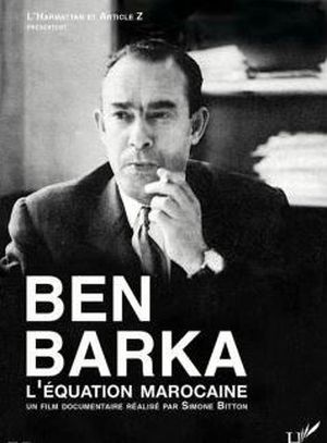 Ben Barka: L'Équation marocaine