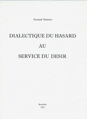 Dialectique du hasard au service du désir