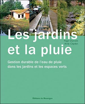 Les Jardins et la pluie