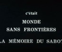 image-https://media.senscritique.com/media/000020159754/0/monde_sans_frontieres_la_memoire_du_sabot.jpg