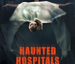 image-https://media.senscritique.com/media/000020159824/0/haunted_hospitals.jpg