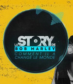 La Story de Bob Marley