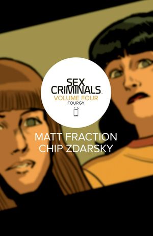 Fourgy - Sex Criminals, tome 4