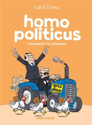 Campagne à la campagne - Homo politicus, tome 2