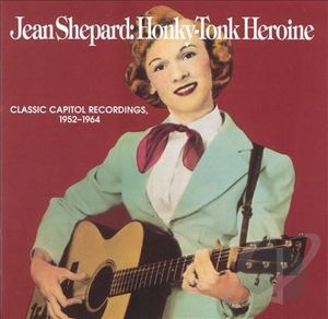 Honky Tonk Heroine - Classic Capitol Recordings, 1952-1964