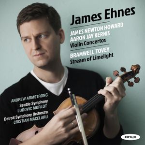 Howard, Kernis: Violin Concertos / Tovey: Stream of Limelight