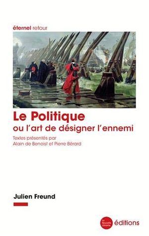 Le Politique ou l'art de désigner l'ennemi