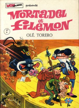 Olé, torero - Mortadel et Filémon, tome 4