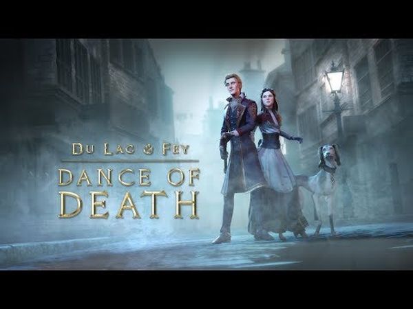 Dance of Death: Du Lac & Fey