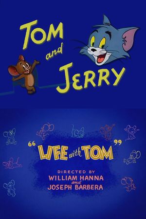 Tom and Jerry - Life with Tom