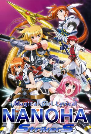 Magical Girl Lyrical Nanoha StrikerS