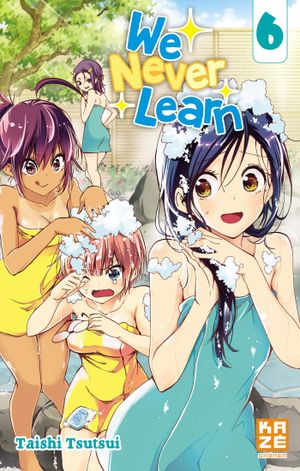 We Never Learn, tome 6