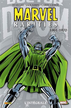 1961-1970 - Marvel Rarities : L'intégrale, tome 1