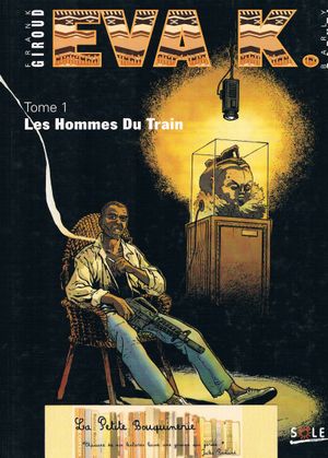 Les Hommes du train - Eva K., tome 1