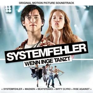 Systemfehler – Wenn Inge tanzt – Original Motion Picture Soundtrack (OST)