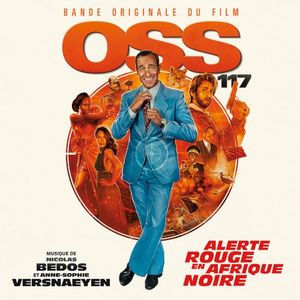 OSS 117: Alerte rouge en Afrique noire: Bande originale du film (OST)