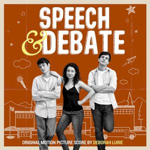 Speech & Debate: Original Motion Picture Score (OST)