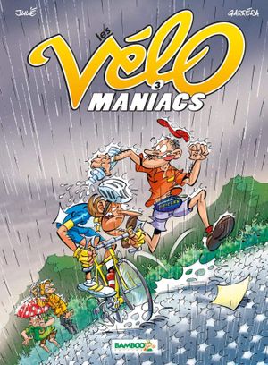 Les Vélo Maniacs, tome 3