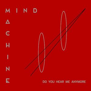 Do You Hear Me Anymore (Single)