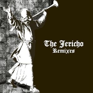 The Jericho Remixes