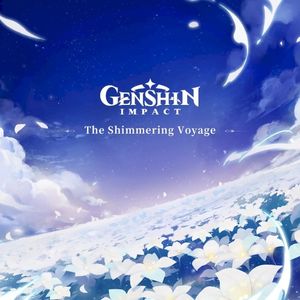 Genshin Impact - The Shimmering Voyage (Original Game Soundtrack) (OST)
