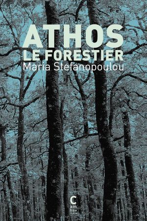 Athos le forestier