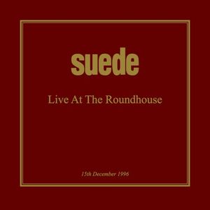 Live at the Roundhouse (15th December 1996) (Live)