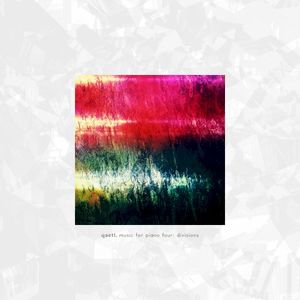 Music for Piano Four: Divisions (EP)