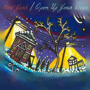 New York / Open Up Your Door (Single)