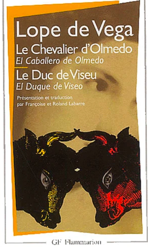 Le Chevalier d'Olmedo • le Duc de Viseu