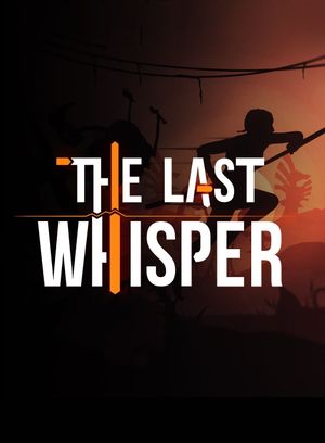 The Last Whisper