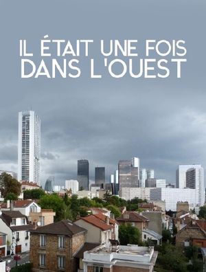 Il était une fois dans l'ouest: le roman noir des Hauts de Seine
