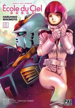 Mobile Suit Gundam : École du ciel, tome 6