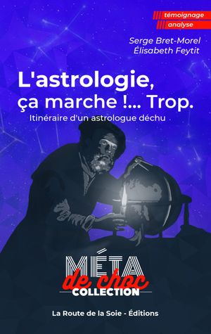 L'astrologie, ça marche!... Trop.