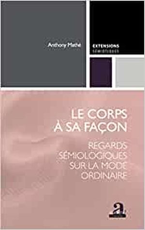 Le Corps à sa façon