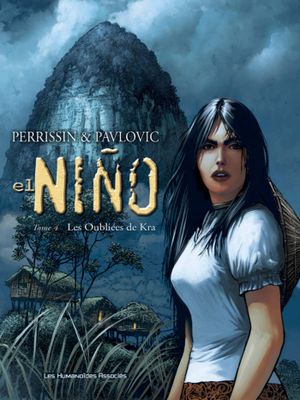 Les Oubliés de Kra - El Niño, tome 4