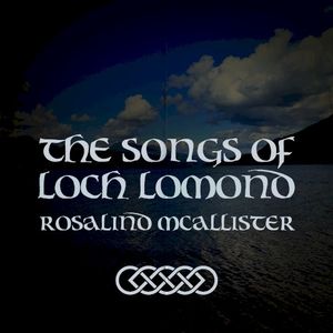 The Songs of Loch Lomond