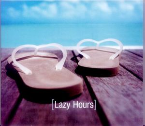 [Lazy Hours]