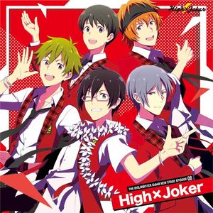THE IDOLM@STER SideM NEW STAGE EPISODE: 08 High×Joker (Single)