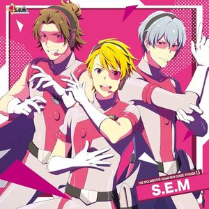 THE IDOLM@STER SideM NEW STAGE EPISODE: 13 S.E.M (Single)